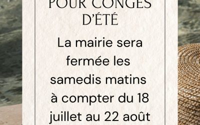 Mairie – Fermeture pour les congés d&rsquo;été